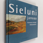Sieluni janoaa : Raamatun tekstejä hiljentymiseen - pikkukuva 1