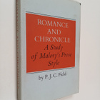 P. J. C. Field : Romance and chronicle : a study of Malor... - pikkukuva 1