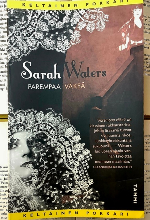 Sarah Waters - Parempaa väkeä (pokkari)