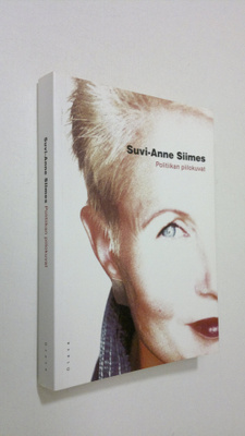 Suvi-Anne Siimes : Politiikan piilokuvat