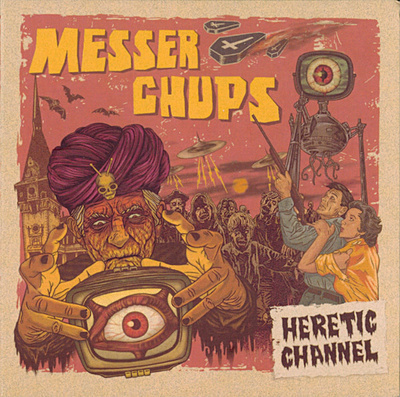 Messer Chups – Heretic Channel