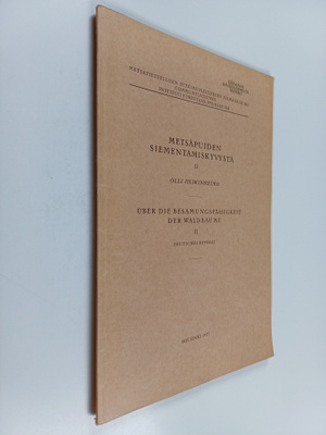 Olli Heikinheimo : Metsäpuiden siementämiskyvystä 2