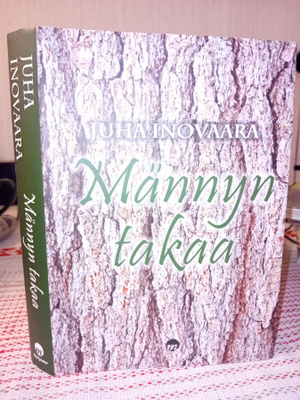 Inovaara : Männyn takaa ( SIGNED ) SIS POSTIKULU
