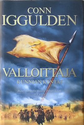 Conn Iggulden: Valloittaja 3 Kunnian kentät (sid.1p.2010)