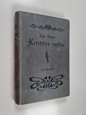 John Bunyan : Kristityn waellus : tästä maailmasta tulewa...