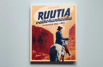Ruutia valkokankaalla - elokuvien villi länsi