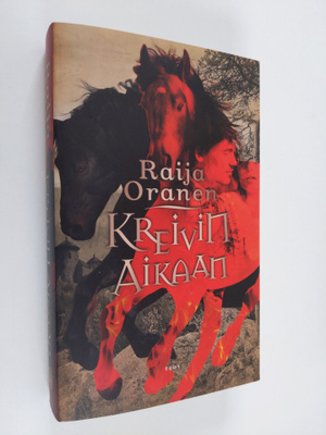 Raija Oranen : Kreivin aikaan