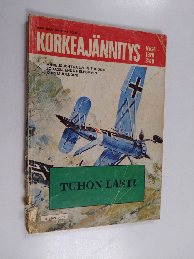 Korkeajännitys 24/1979 : Tuhon lasti
