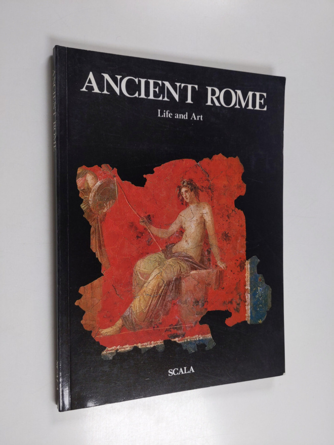 Luisa Franchi Dell'Orto : Ancient Rome - Life and Art