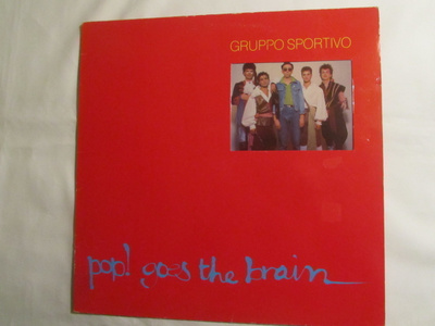 Gruppo Sportivo: Pop ! Goes The Brain LP 1981 New Wave