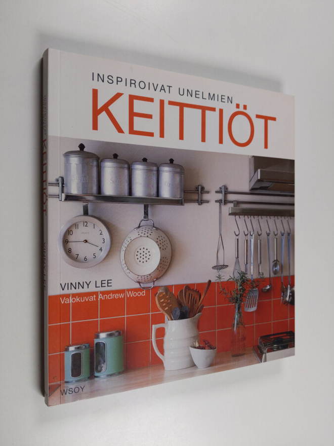 Vinny Lee : Inspiroivat unelmien keittiöt