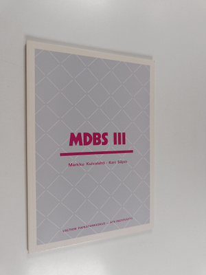 Markku Kuivalahti ym. : MBDS III