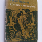 Juhani Mustonen : Vihollinen kaupungissa - pikkukuva 1