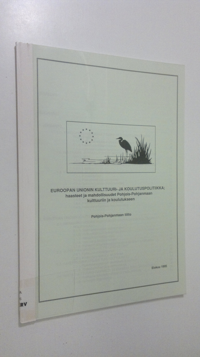 Euroopan unionin kulttuuri- ja koulutuspolitiikka ; haast...