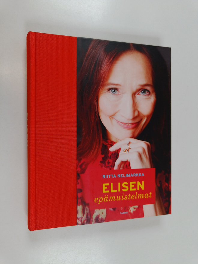 Riitta Nelimarkka : Elisen epämuistelmat (signeerattu, te...
