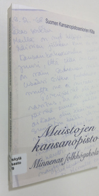 Virpi Kaartinen : Muistojen kansanopisto : antologia = Mi...
