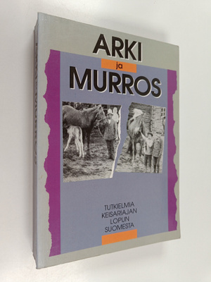 Matti (toim.) Peltonen : Arki ja murros : tutkielmia keis...