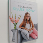 Tea-Mariia Pyykönen : Tea-Mariian sisustusopas - pikkukuva 1