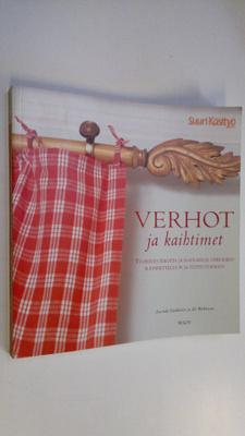 Lucinda Ganderton : Verhot ja kaihtimet : tuoreita ideoit...