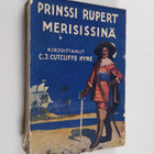 C. J. Cutcliffe Hyne : Prinssi Rupert merisissinä : histo... - pikkukuva 1