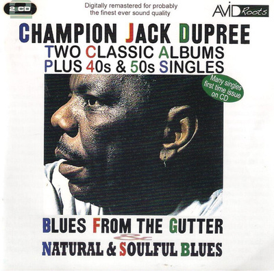 Champion Jack Dupree: Two Classic Albums Blues (2010) 2-CD