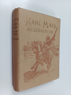 Karl May : Reseäventyr 3
