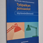 Hanna Skurnik-Järvinen ym. : Työpaikan poissaolot käytänn... - pikkukuva 1