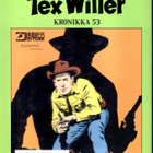 TEX WILLER KRONIKKA 53: Kuoleman kukka - Lohikäärmeen paluu - pikkukuva 2