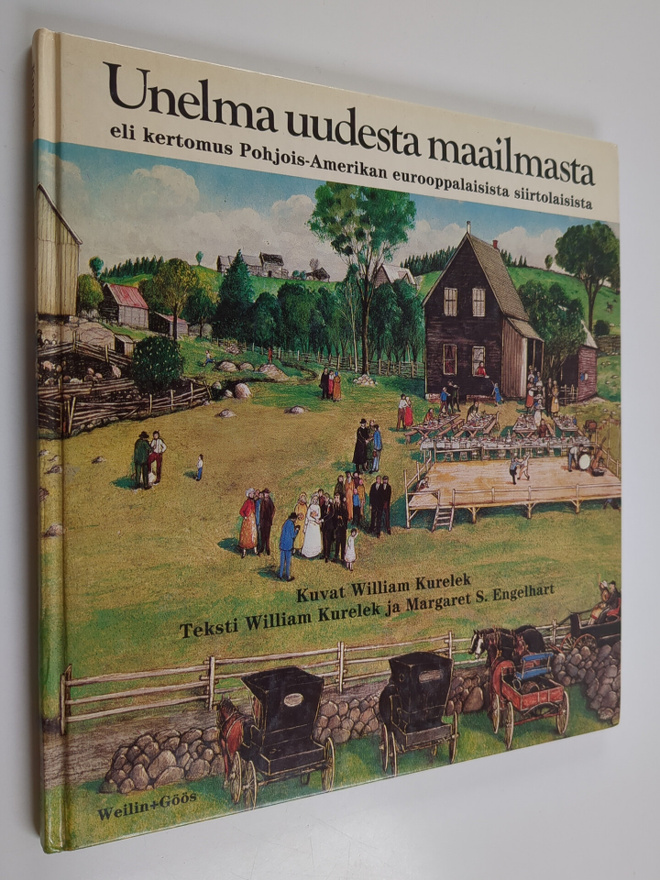 William Kurelek : Unelma uudesta maailmasta eli Kertomus ...