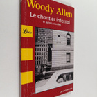 Woody Allen : Le chantier infernal : et autres nouvelles - pikkukuva 1