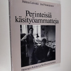 Helena (toim.) Leiviskä : Perinteisiä käsityöammatteja 2 - pikkukuva 1