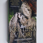 Kristiina Vuori : Kesytön liekki - pikkukuva 1