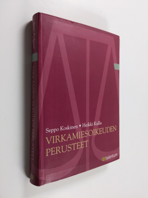 Seppo Koskinen : Virkamiesoikeuden perusteet