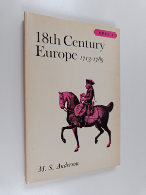 M. S. Anderson : 18th century Europe 1713-1789