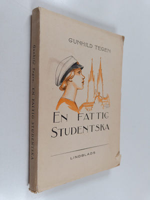 Gunhild Tegen : en fat tig studentska