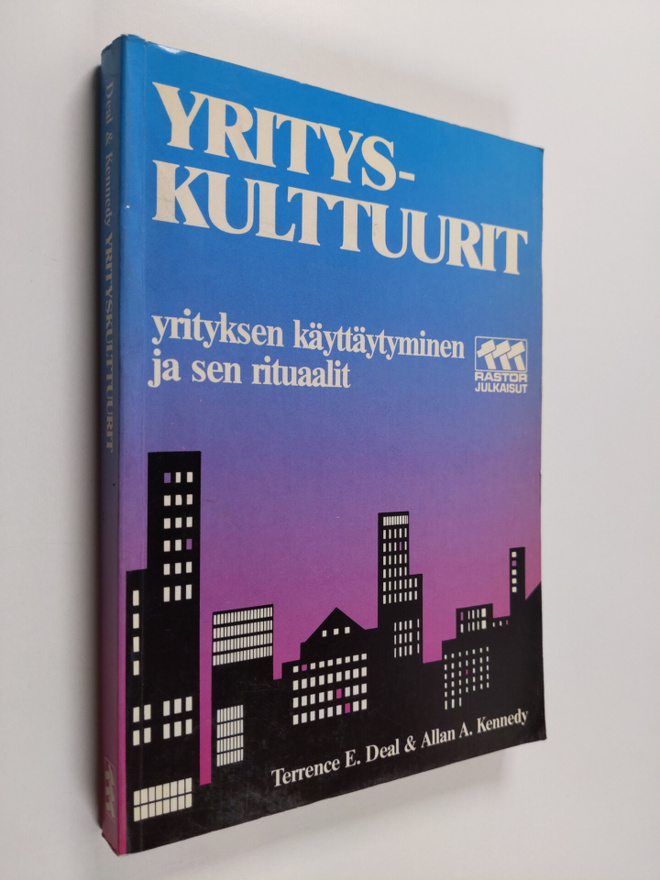 Terrence E. Deal : Yrityskulttuurit : yrityksen käyttäyty...