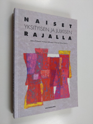 Naiset yksityisen ja julkisen rajalla