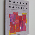 Naiset yksityisen ja julkisen rajalla - pikkukuva 1