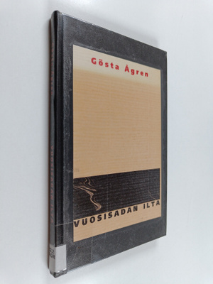 Gösta Ågren : Vuosisadan ilta