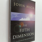 John Hick : The fifth dimension : an exploration of the s... - pikkukuva 1