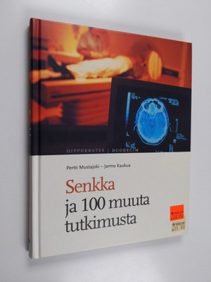 Pertti Mustajoki : Senkka ja 100 muuta tutkimusta