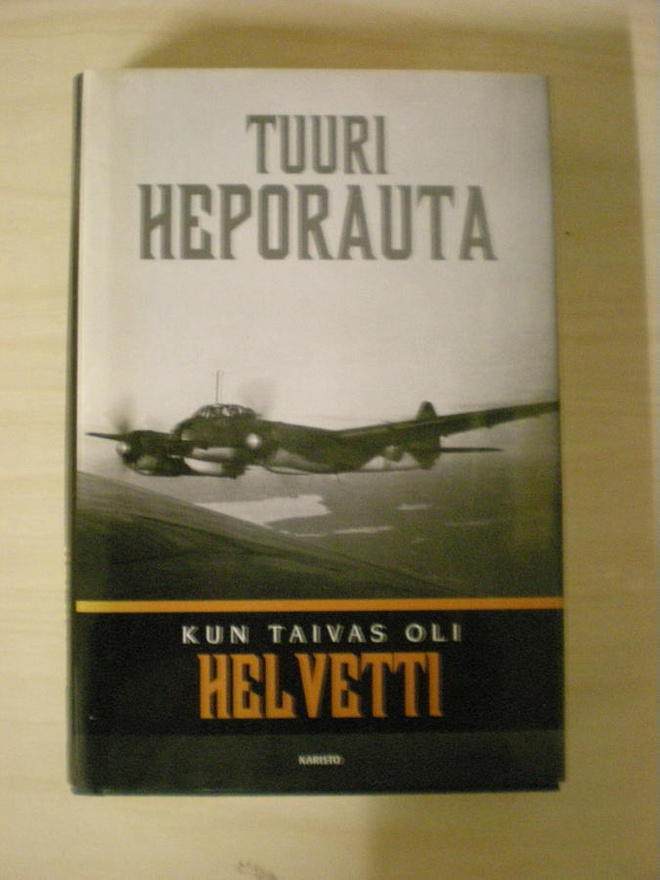 Tuuri Heporauta: Kun taivas oli helvetti