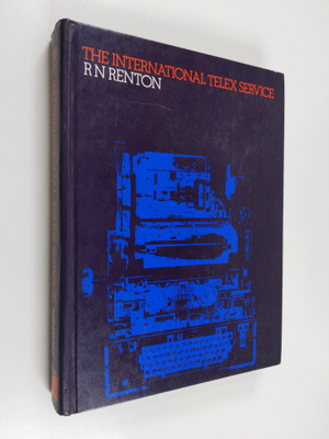Robert Norman Renton : The International Telex Service