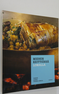 Pekka Terävä : Miehen keittiössä Osa 1, Lomalla
