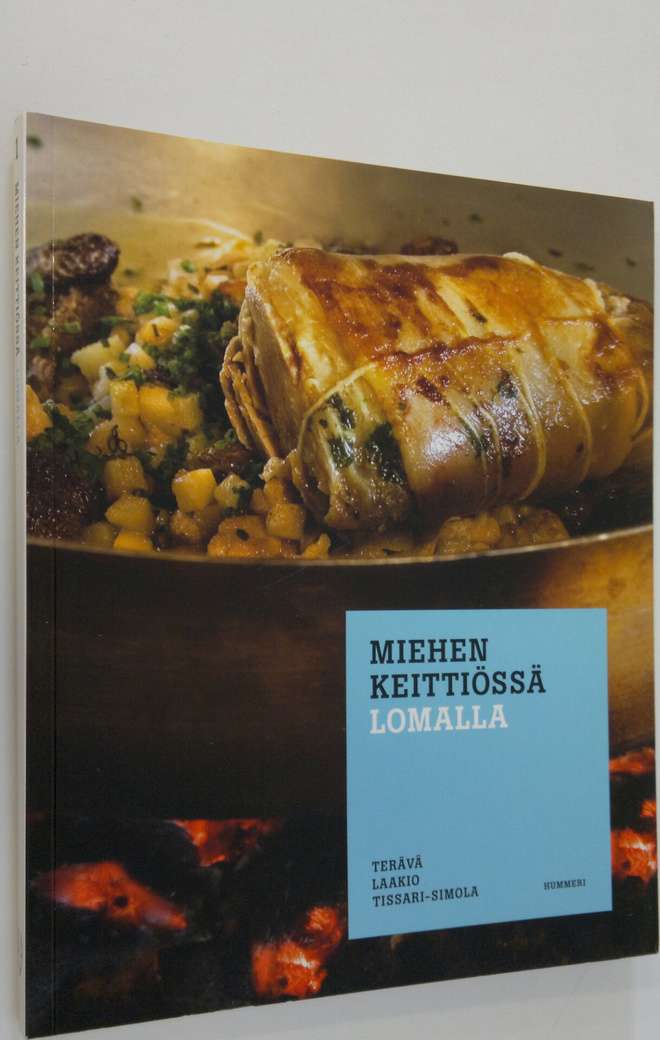 Pekka Terävä : Miehen keittiössä Osa 1, Lomalla