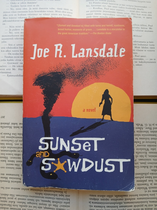 Joe H. Lansdale - Sunset and Sawdust (softcover)