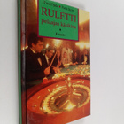Pasi Ojala ym. : Ruletti : pelaajan käsikirja - pikkukuva 1