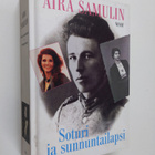 Aira Samulin : Soturi ja sunnuntailapsi ; Auringonpimenny... - pikkukuva 1