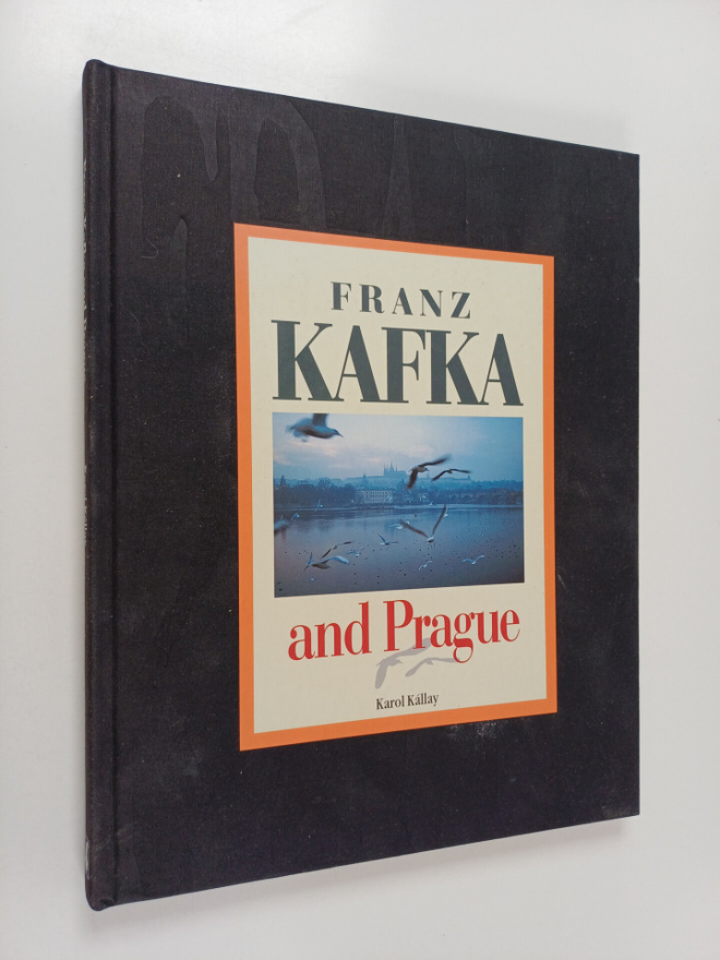 Franz Kafka : Franz Kafka and Prague