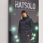 Johannes Hattunen : Hatsolo : elämä breikkarin silmin (si... - pikkukuva 1